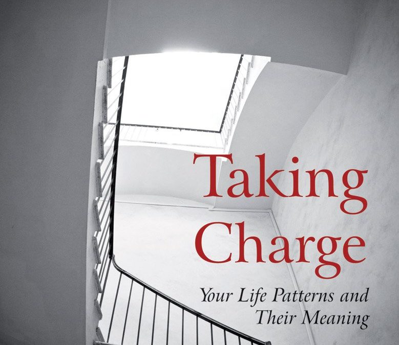 Burkhard, G: Taking Charge : Your Life Patterns and Their Meaning